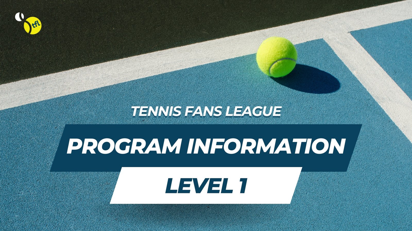LEVEL 1 Beginner – Program Information